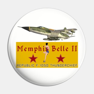 F-105D Thunderchief Memphis Belle II Pin