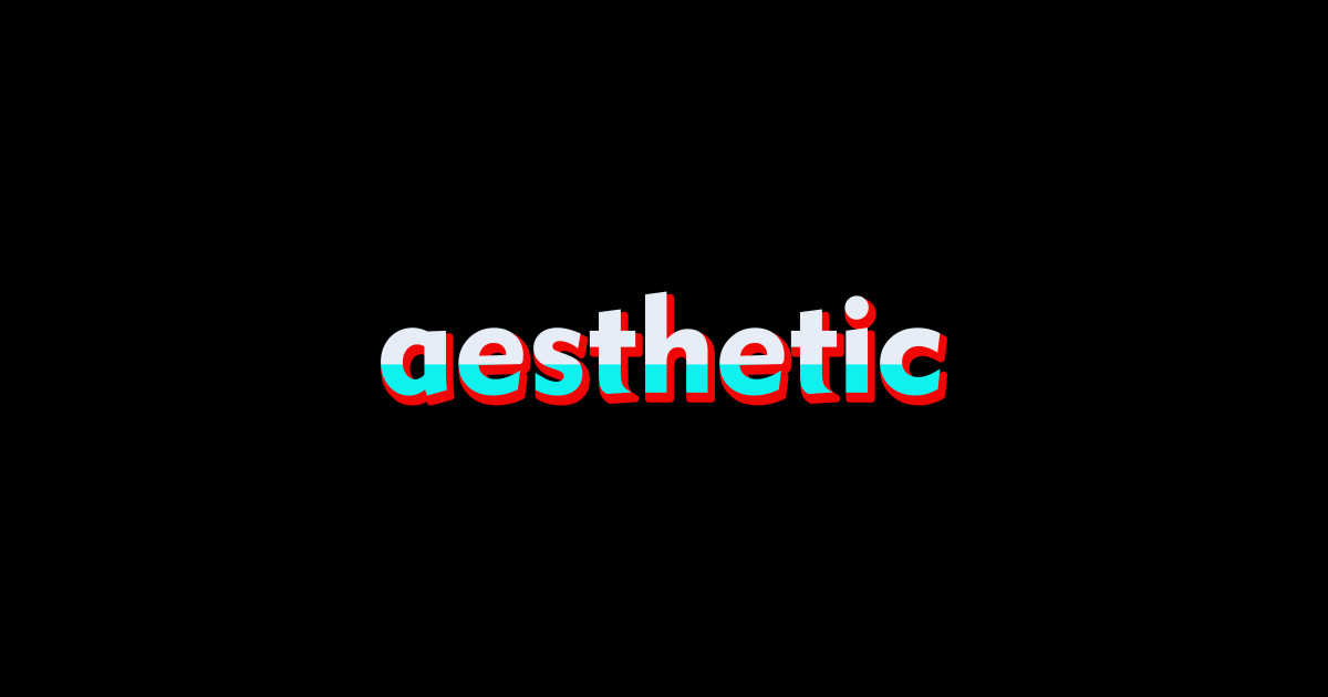 aesthetic - Aesthetic - Sticker | TeePublic