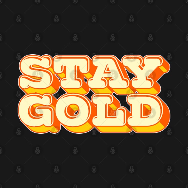 Stay Gold by DankFutura