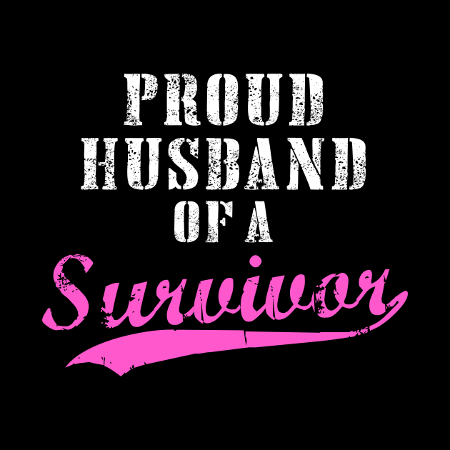 Proud Husband Of A Survivor by jpmariano