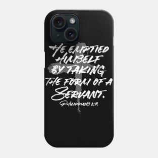 He Emptied Himself Taking the Form of a Servant Easter Philippians 2:7 Phone Case