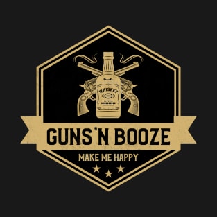 Guns'N Booze Make Me Happy Guns T-Shirt