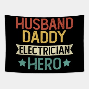 Husband Daddy Electrician Hero Gift Electrician Dad Gift Tapestry