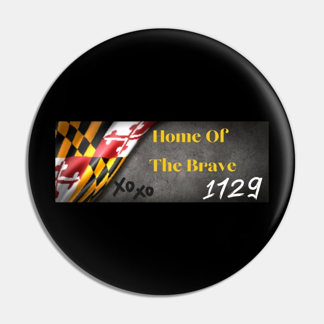 1729 MARYLAND HOME OF THE BRAVE DESIGN Pin by The C.O.B. Store