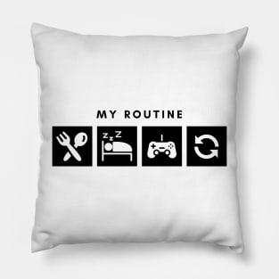 My Routine Eat Sleep Game Repeat Pillow