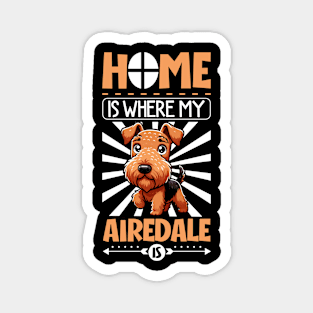 Home is with my Airedale Terrier Magnet