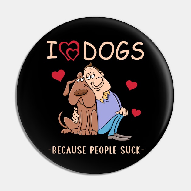 I love dogs because people suck funny quote Pin by cyryley