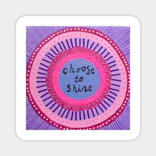 Choose to Shine Mandala Magnet