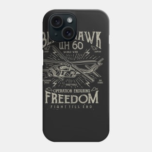 Black Hawk uH 60 Operation Enduring Freedom Fight Till The End Phone Case