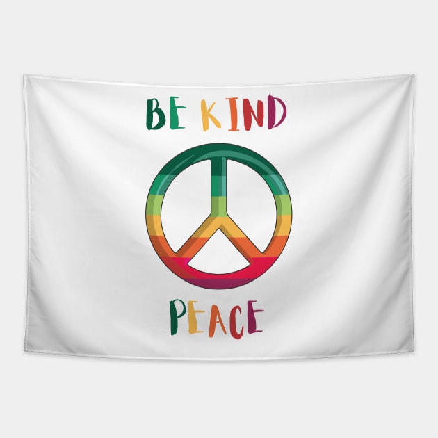 Be Kind Peace Colorful Rainbow Tapestry by JustCreativity