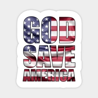 GOD SAVE AMERICA Magnet