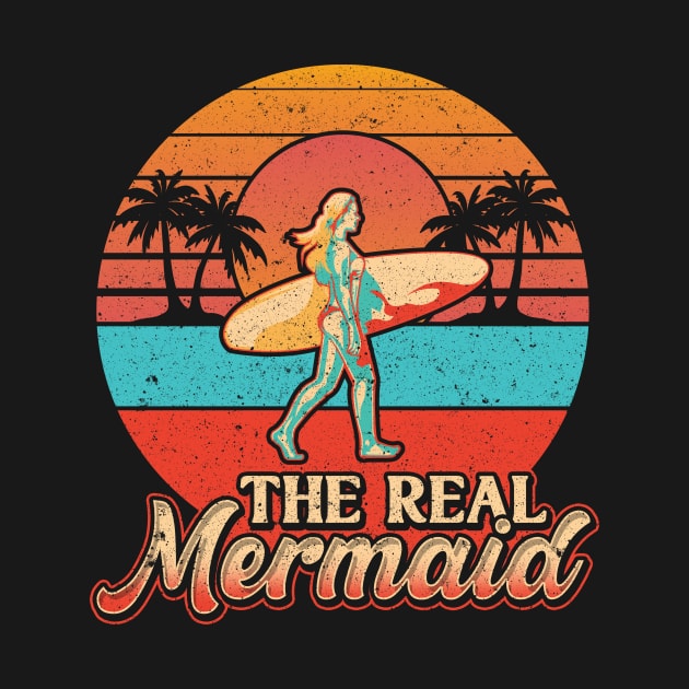 Surfer Girl Funny Real Mermaid Surfing Gift Women T-Shirt by Dr_Squirrel