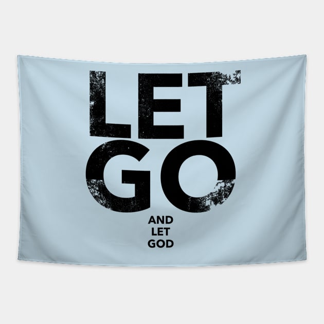 Let Go And Let God Tapestry by Leela