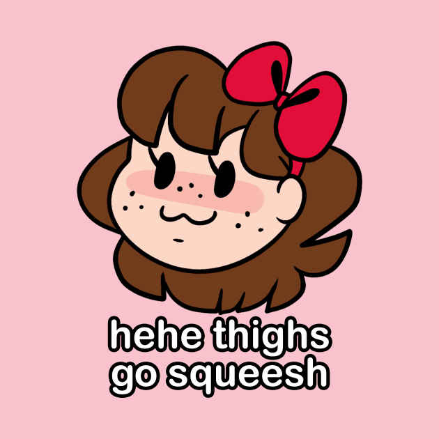 hehe thighs go squeesh by BefishProductions