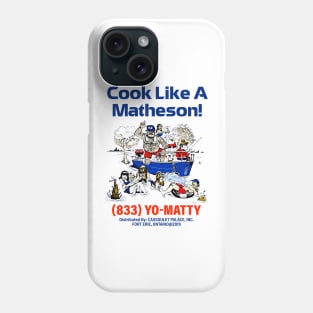 Matty Chef Canada Matheson Phone Case