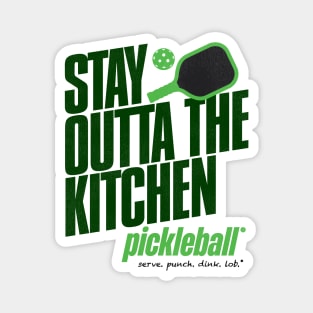 Stay Outta the Kitchen Pickleball Humor Magnet