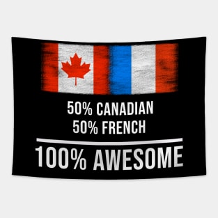 50% Canadian 50% French 100% Awesome - Gift for French Heritage From France Tapestry