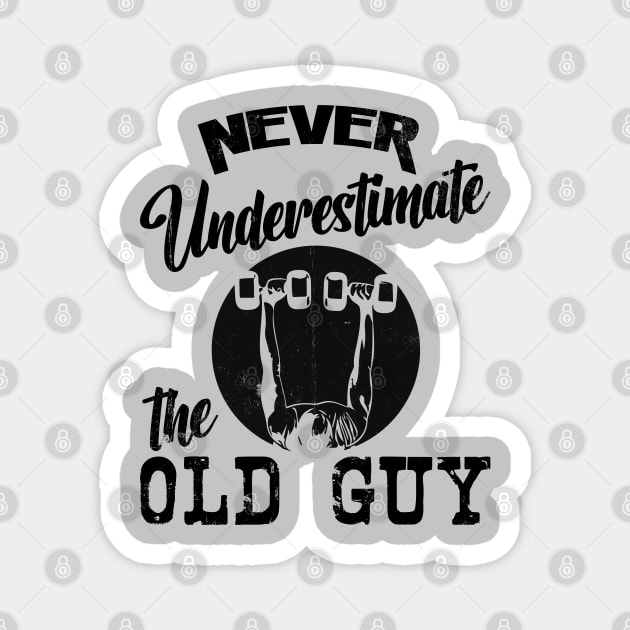 Never Underestimate the Old Guy Magnet by Blended Designs