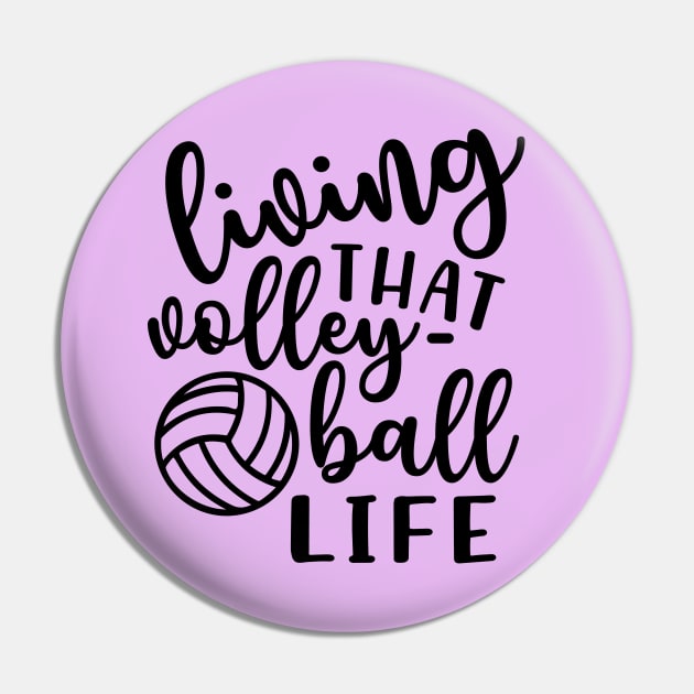 Living That Volleyball Life Pin by GlimmerDesigns