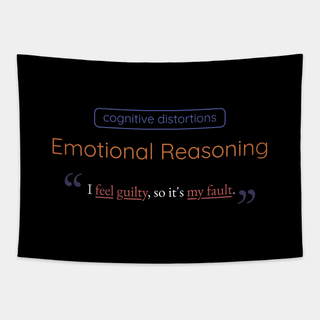 Emotional Reasoning Cognitive Distortion Tapestry by Axiomfox