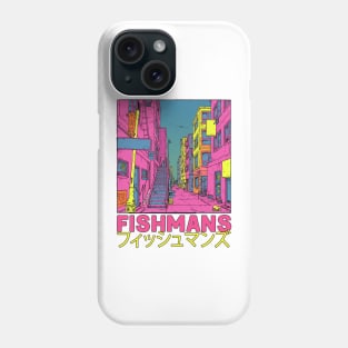 ==  Fishmans  == Phone Case