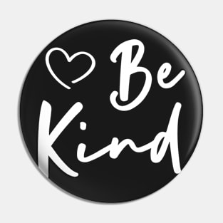 Be Kind , Funny Inspirational Teacher Fall Pin