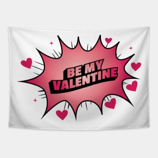 Be My Valentine Tapestry