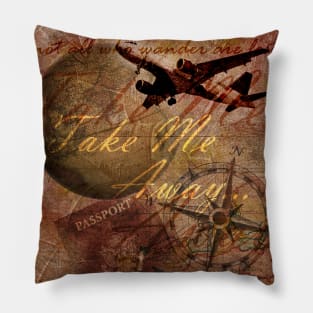 Take Me Away Pillow