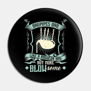 Bagpipes Dad - Bagpiper Pin