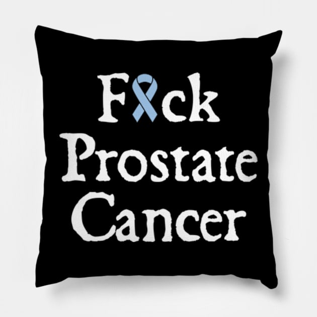 Fuck Prostate Cancer Pillow by  hal mafhoum?