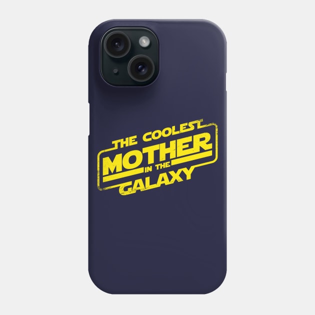 Coolest Mother in the Galaxy Best Mom Gift for Moms Phone Case by BoggsNicolas