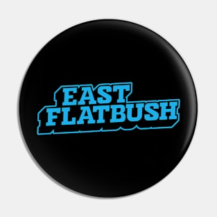 East Flatbush Essence - Brooklyn's Pulse Pin