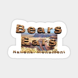 Bears Ears National Monument Magnet