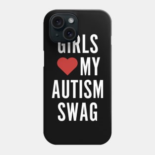 Girls Love My Swag Phone Case