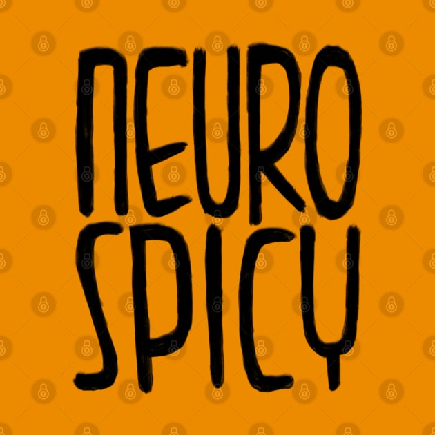 neurospicy, neuro spicy by badlydrawnbabe