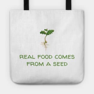 Real Food Comes From a Seed Tote