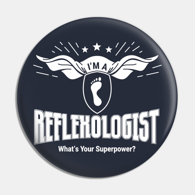 I'm a Reflexologist - What's Your Superpower? (white text) Pin by Balanceandharmonyforreflexologists