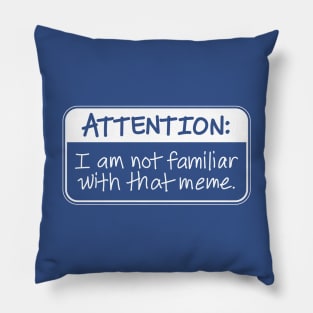 What Did You Meme? Pillow