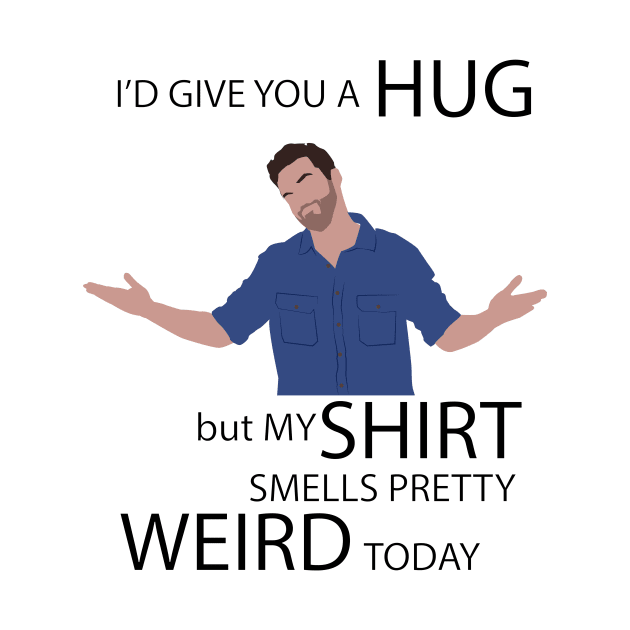 I'd give you a hug. Nick Miller by HeardUWereDead