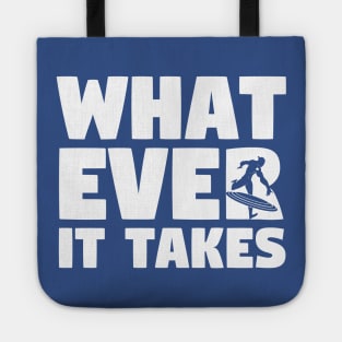 Whatever Soldier It Takes Tote