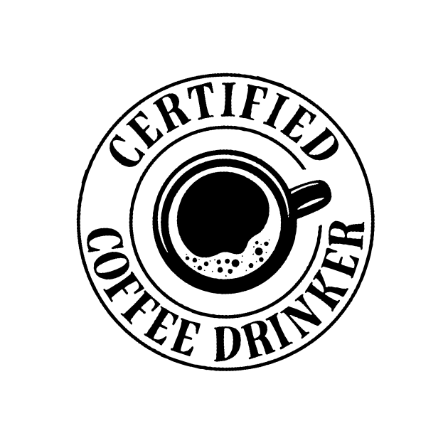 Certified Coffee Drinker by AbundanceSeed