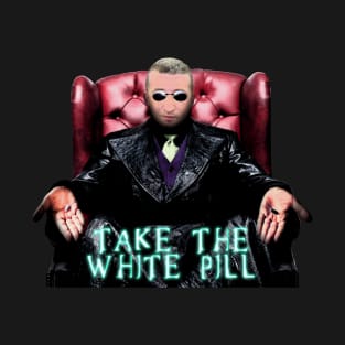Michael Malice Take the White Pill T-Shirt