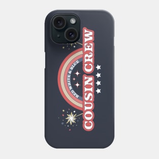 Red White and Blue Cousin Crew 4th of July Phone Case