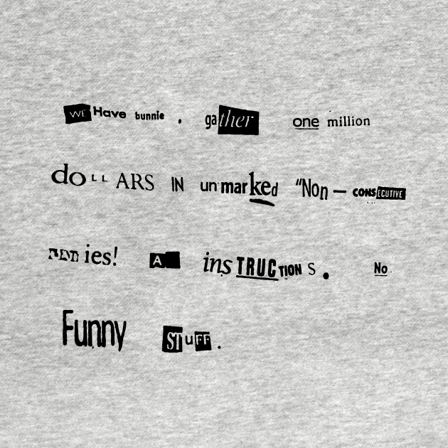 Bunny Lebowski Ransom Note Big Lebowski - The Big Lebowski - T-Shirt ...