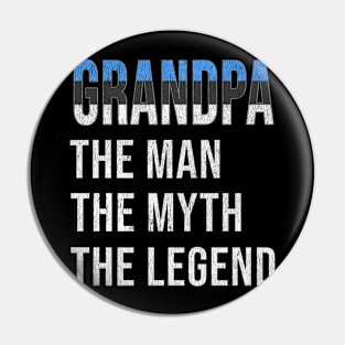 Grand Father Estonian Grandpa The Man The Myth The Legend - Gift for Estonian Dad With Roots From  Estonia Pin