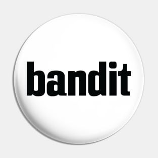 Bandit Pin