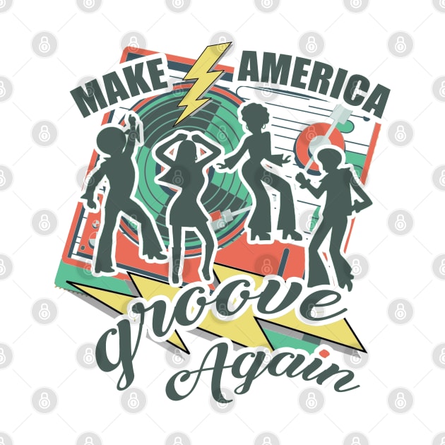 Make America Groove Again T Shirt 1970s Disco Dancers by VogueTime