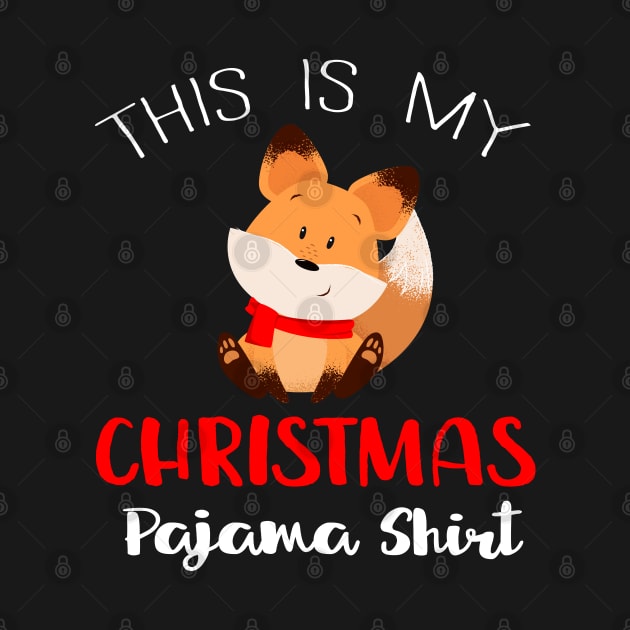 This Is My Christmas Pajama Fox by Success shopping