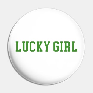 Lucky Girl Pin