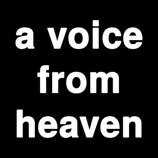 A Voice from Heaven by Holy Bible Verses
